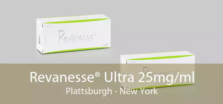 Revanesse® Ultra 25mg/ml Plattsburgh - New York
