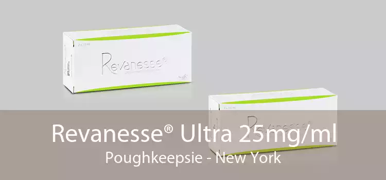 Revanesse® Ultra 25mg/ml Poughkeepsie - New York