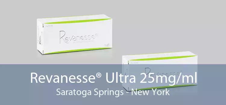 Revanesse® Ultra 25mg/ml Saratoga Springs - New York