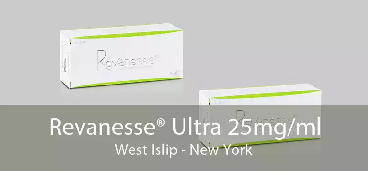 Revanesse® Ultra 25mg/ml West Islip - New York