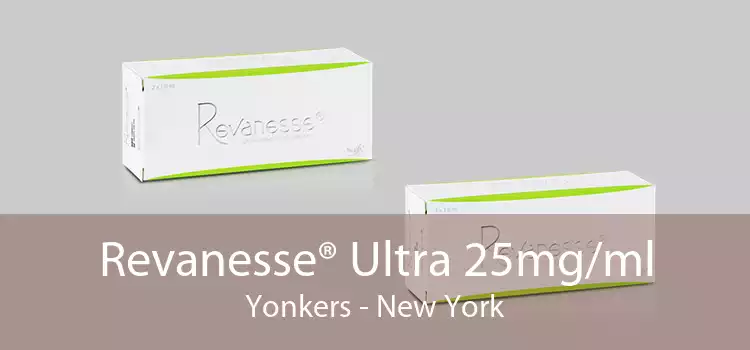 Revanesse® Ultra 25mg/ml Yonkers - New York