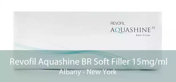 Revofil Aquashine BR Soft Filler 15mg/ml Albany - New York