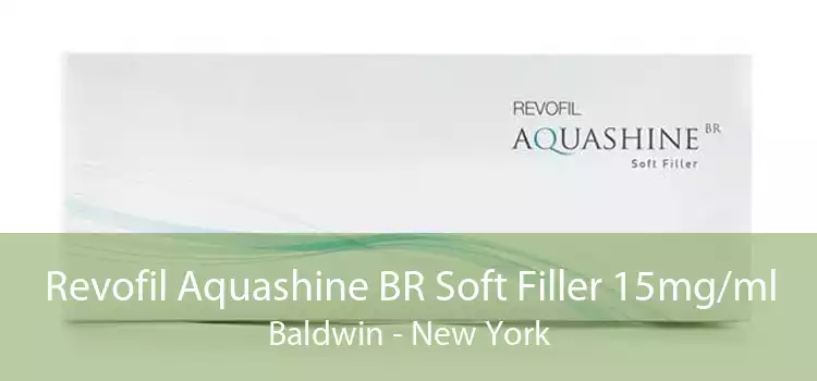 Revofil Aquashine BR Soft Filler 15mg/ml Baldwin - New York