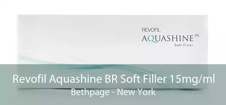 Revofil Aquashine BR Soft Filler 15mg/ml Bethpage - New York