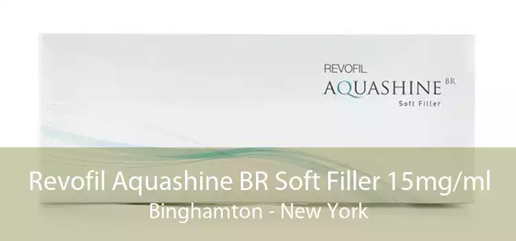 Revofil Aquashine BR Soft Filler 15mg/ml Binghamton - New York