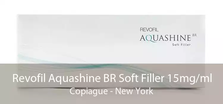 Revofil Aquashine BR Soft Filler 15mg/ml Copiague - New York