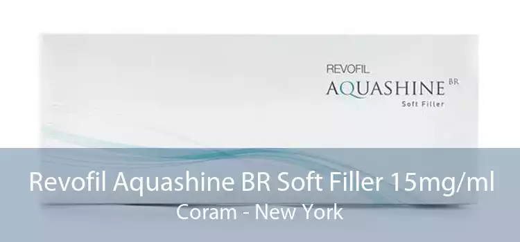Revofil Aquashine BR Soft Filler 15mg/ml Coram - New York