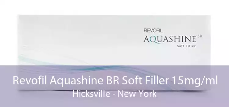 Revofil Aquashine BR Soft Filler 15mg/ml Hicksville - New York