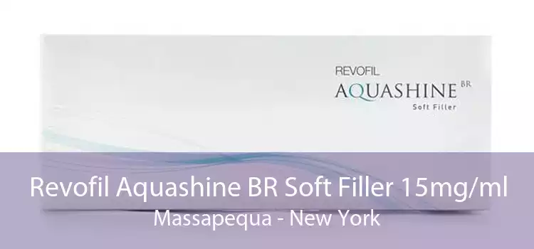 Revofil Aquashine BR Soft Filler 15mg/ml Massapequa - New York
