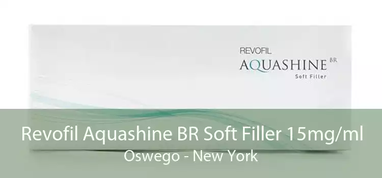 Revofil Aquashine BR Soft Filler 15mg/ml Oswego - New York