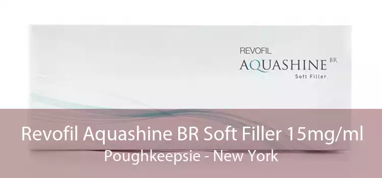 Revofil Aquashine BR Soft Filler 15mg/ml Poughkeepsie - New York