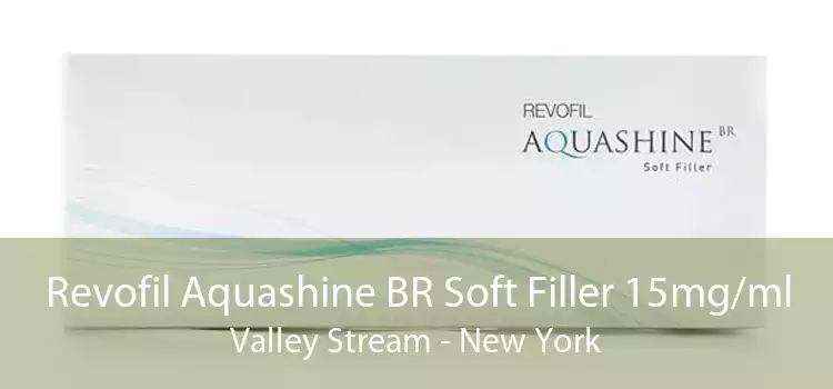 Revofil Aquashine BR Soft Filler 15mg/ml Valley Stream - New York