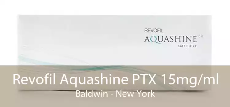 Revofil Aquashine PTX 15mg/ml Baldwin - New York