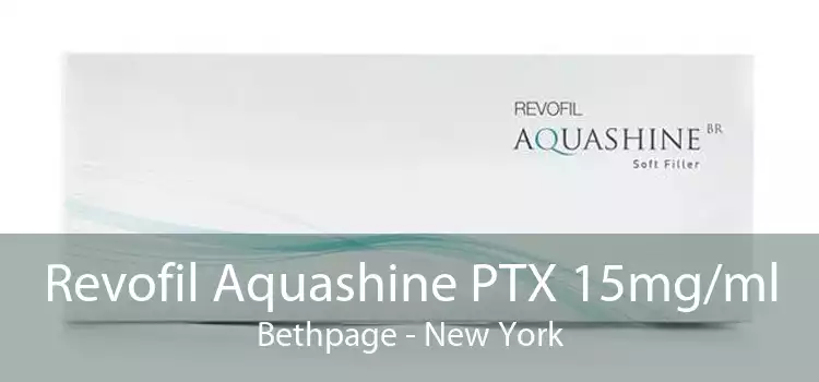 Revofil Aquashine PTX 15mg/ml Bethpage - New York