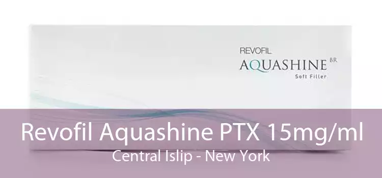 Revofil Aquashine PTX 15mg/ml Central Islip - New York