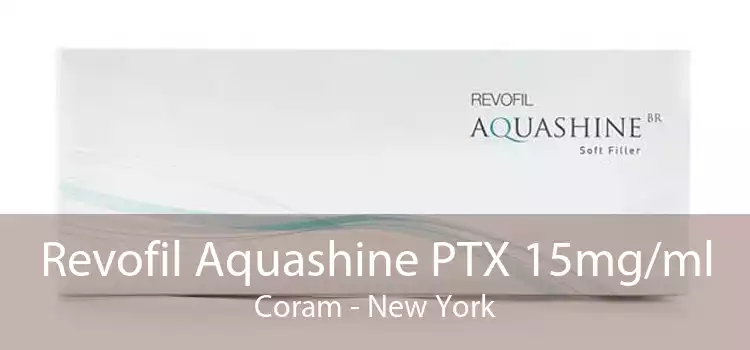 Revofil Aquashine PTX 15mg/ml Coram - New York