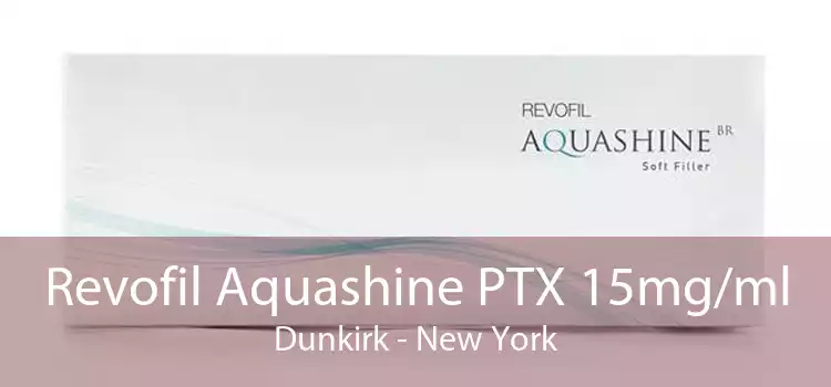 Revofil Aquashine PTX 15mg/ml Dunkirk - New York
