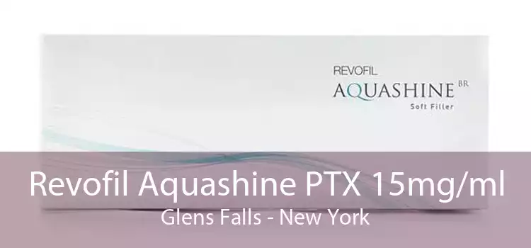 Revofil Aquashine PTX 15mg/ml Glens Falls - New York