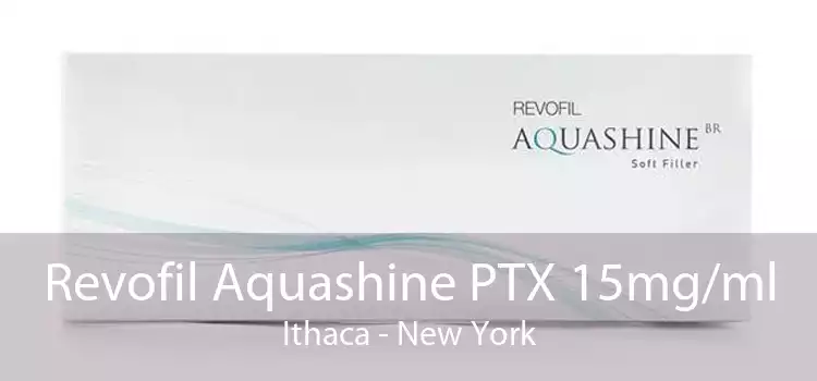 Revofil Aquashine PTX 15mg/ml Ithaca - New York