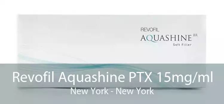 Revofil Aquashine PTX 15mg/ml New York - New York