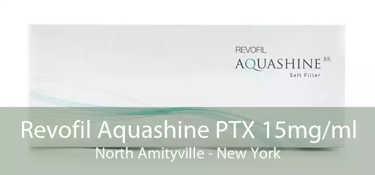 Revofil Aquashine PTX 15mg/ml North Amityville - New York