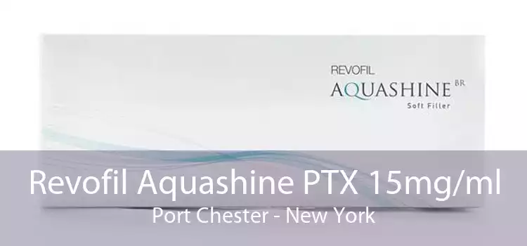 Revofil Aquashine PTX 15mg/ml Port Chester - New York