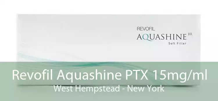 Revofil Aquashine PTX 15mg/ml West Hempstead - New York