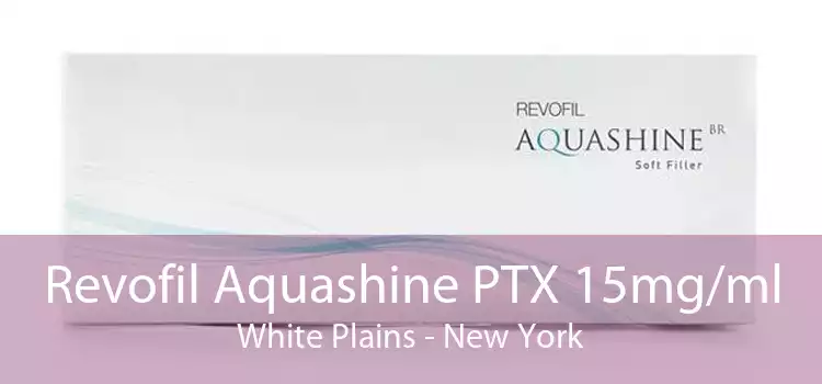 Revofil Aquashine PTX 15mg/ml White Plains - New York