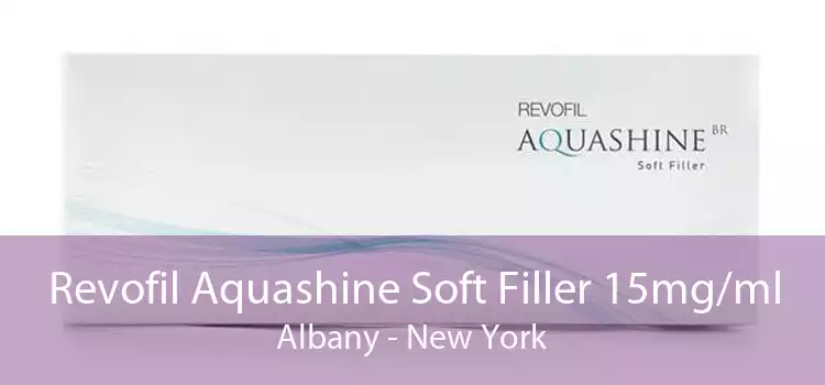 Revofil Aquashine Soft Filler 15mg/ml Albany - New York