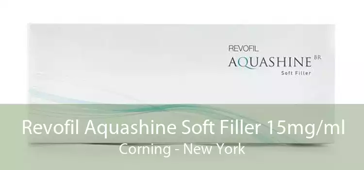 Revofil Aquashine Soft Filler 15mg/ml Corning - New York