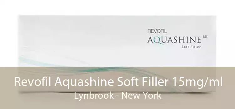Revofil Aquashine Soft Filler 15mg/ml Lynbrook - New York