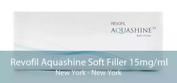 Revofil Aquashine Soft Filler 15mg/ml New York - New York