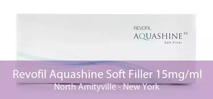Revofil Aquashine Soft Filler 15mg/ml North Amityville - New York