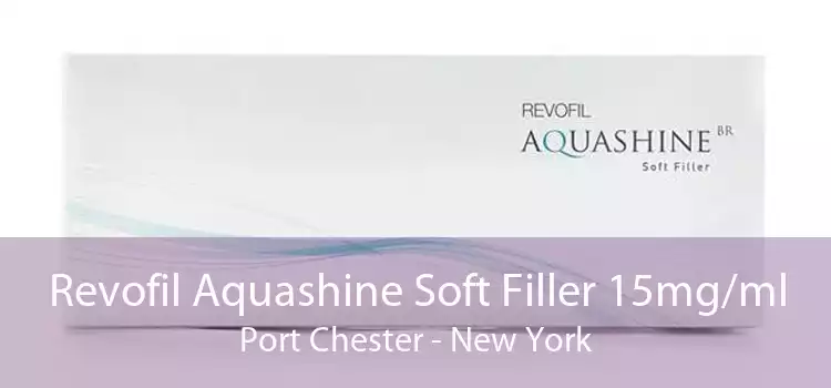 Revofil Aquashine Soft Filler 15mg/ml Port Chester - New York
