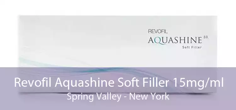 Revofil Aquashine Soft Filler 15mg/ml Spring Valley - New York