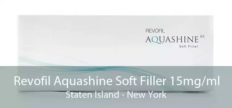 Revofil Aquashine Soft Filler 15mg/ml Staten Island - New York