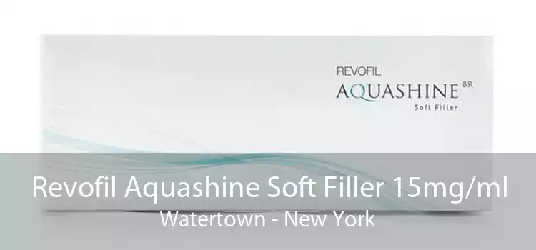 Revofil Aquashine Soft Filler 15mg/ml Watertown - New York