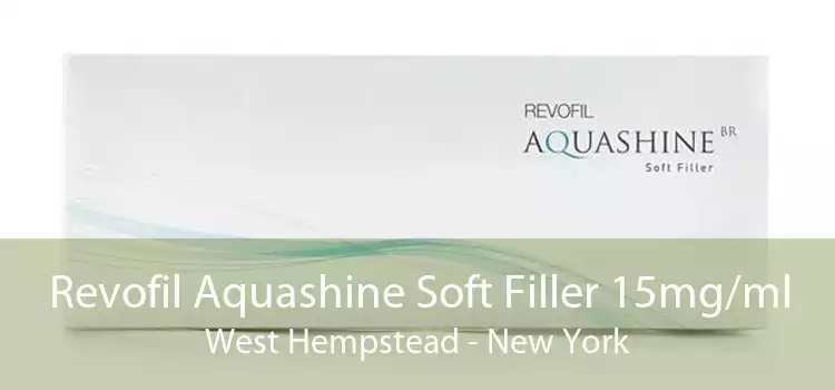 Revofil Aquashine Soft Filler 15mg/ml West Hempstead - New York
