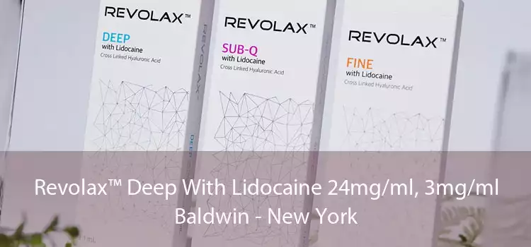 Revolax™ Deep With Lidocaine 24mg/ml, 3mg/ml Baldwin - New York