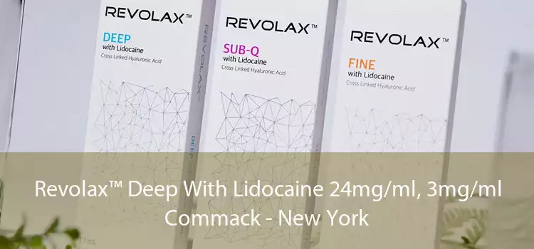 Revolax™ Deep With Lidocaine 24mg/ml, 3mg/ml Commack - New York