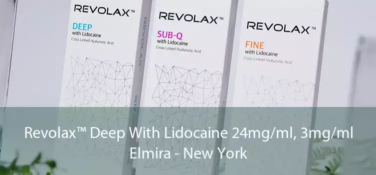 Revolax™ Deep With Lidocaine 24mg/ml, 3mg/ml Elmira - New York