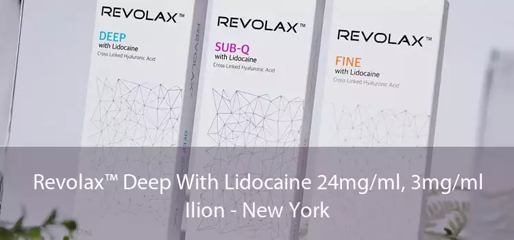 Revolax™ Deep With Lidocaine 24mg/ml, 3mg/ml Ilion - New York