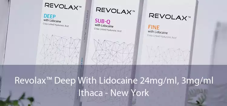 Revolax™ Deep With Lidocaine 24mg/ml, 3mg/ml Ithaca - New York