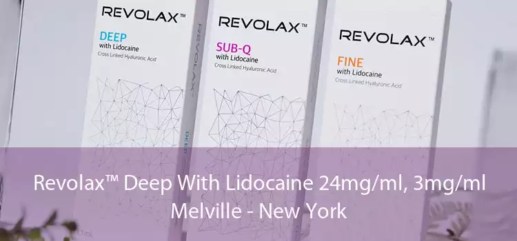 Revolax™ Deep With Lidocaine 24mg/ml, 3mg/ml Melville - New York