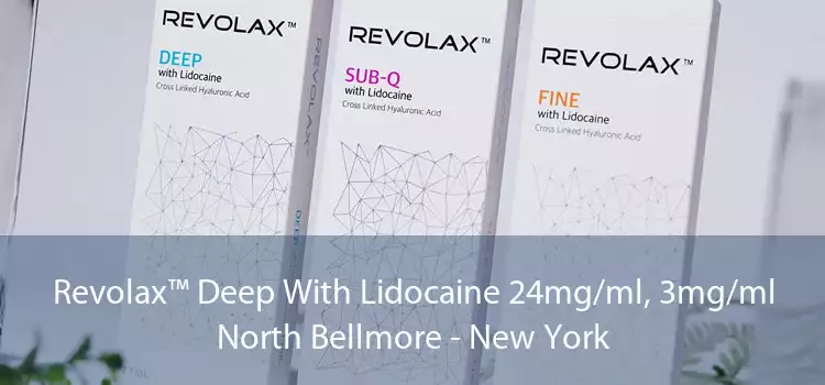 Revolax™ Deep With Lidocaine 24mg/ml, 3mg/ml North Bellmore - New York