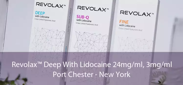 Revolax™ Deep With Lidocaine 24mg/ml, 3mg/ml Port Chester - New York