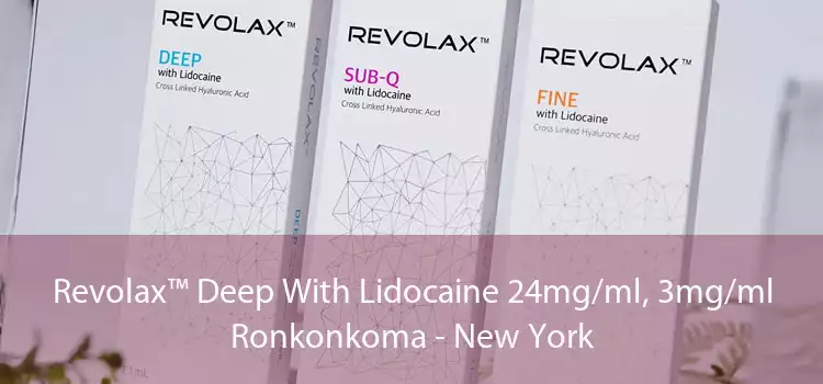 Revolax™ Deep With Lidocaine 24mg/ml, 3mg/ml Ronkonkoma - New York