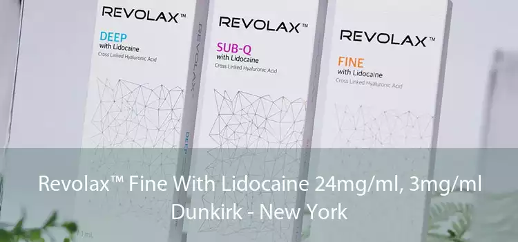 Revolax™ Fine With Lidocaine 24mg/ml, 3mg/ml Dunkirk - New York