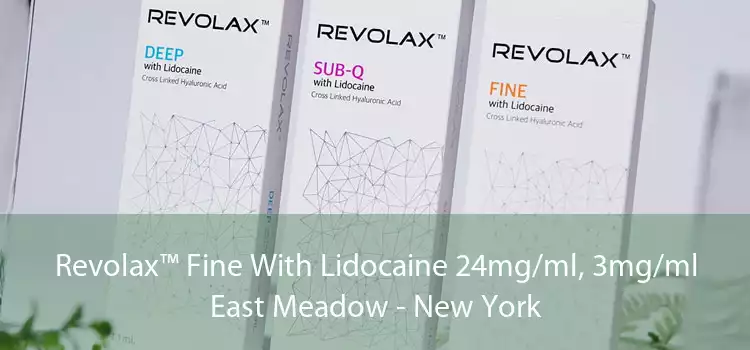 Revolax™ Fine With Lidocaine 24mg/ml, 3mg/ml East Meadow - New York