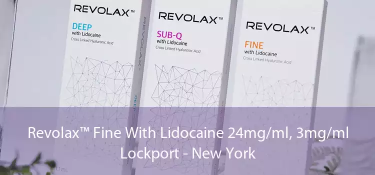 Revolax™ Fine With Lidocaine 24mg/ml, 3mg/ml Lockport - New York